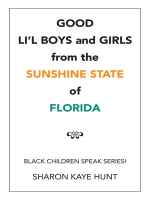 cover image of Good Lil Boys and Girls from the Sunshine State of Florida